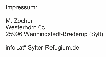 Impressum: M. Zocher, Westerhörn 6c, 25996 Wenningstedt-Braderup (Sylt)